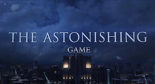 Scarica The astonishing game gratis per Android 4.4.