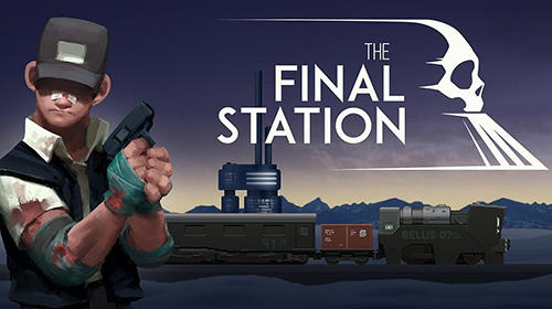 Scarica The final station gratis per Android 4.1.