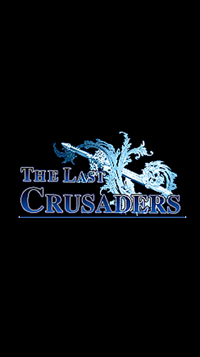 Scarica The last crusaders gratis per Android.