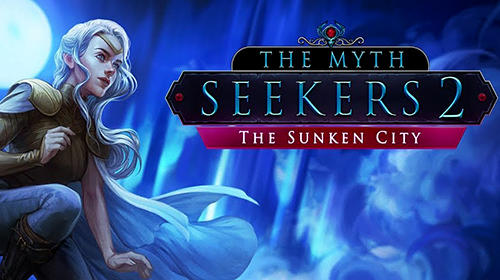 Scarica The myth seekers 2: The sunken city gratis per Android.