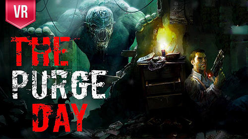 Scarica The purge day VR gratis per Android 4.4.