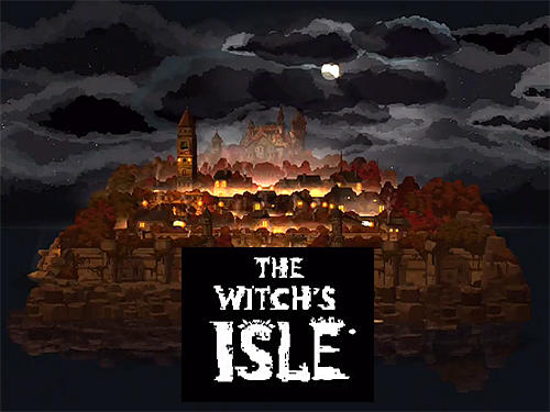 Scarica The witch's isle gratis per Android.