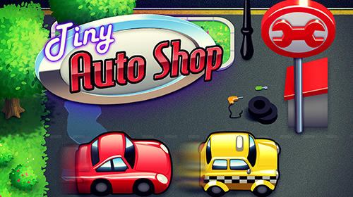Scarica Tiny auto shop gratis per Android.