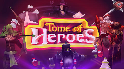 Scarica Tome of heroes gratis per Android.