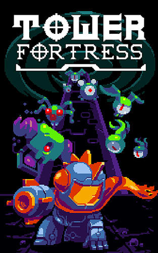 Scarica Tower fortress gratis per Android.
