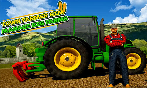 Scarica Town farmer sim: Manage big farms gratis per Android.