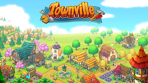 Scarica Townville: Farm, build, trade gratis per Android 2.3.