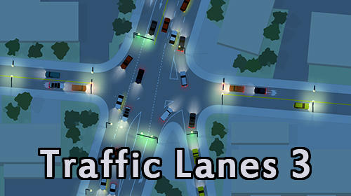 Scarica Traffic lanes 3 gratis per Android.