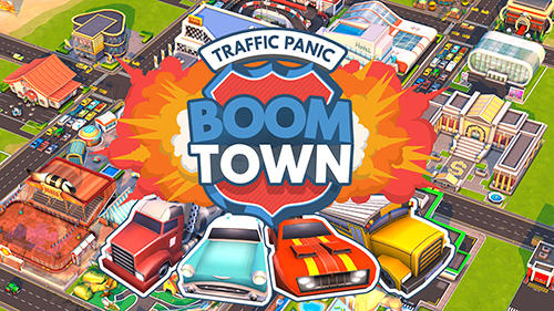 Scarica Traffic panic: Boom town gratis per Android.