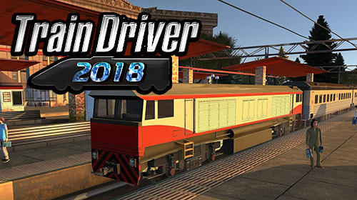 Scarica Train driver 2018 gratis per Android.
