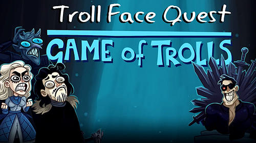 Scarica Troll face quest: Game of trolls gratis per Android 4.2.