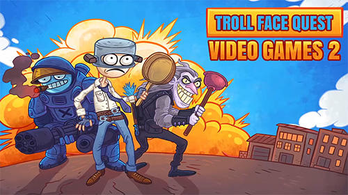 Scarica Troll face quest: Video games 2 gratis per Android 5.0.