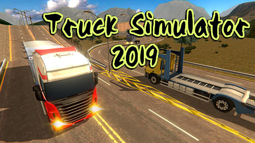 Scarica Truck simulator 2019 gratis per Android.
