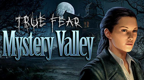 Scarica True fear: Mystery valley gratis per Android.