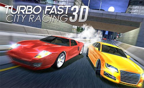 Scarica Turbo fast city racing 3D gratis per Android.
