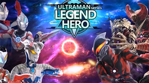 Scarica Ultraman legend hero gratis per Android.