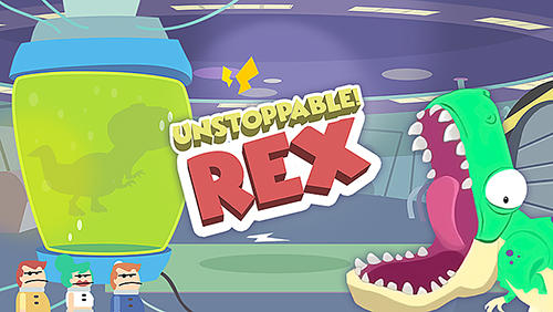 Scarica Unstoppable Rex gratis per Android.