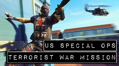 Scarica US special ops: Terrorist war mission gratis per Android.