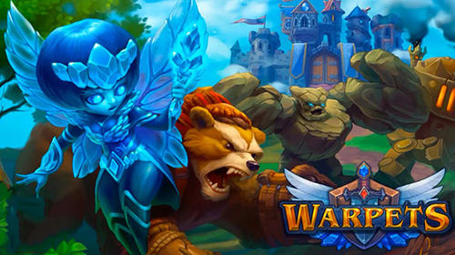 Scarica Warpets: Gather your army! gratis per Android.