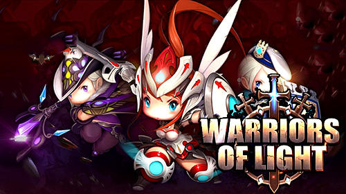 Scarica Warriors of light gratis per Android 4.4.