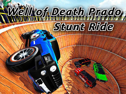 Scarica Well of death Prado stunt ride gratis per Android.
