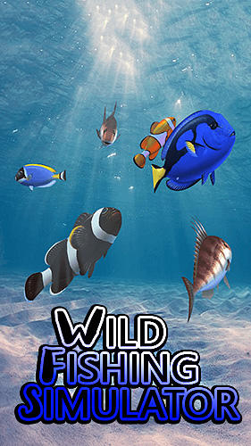 Scarica Wild fishing simulator gratis per Android.