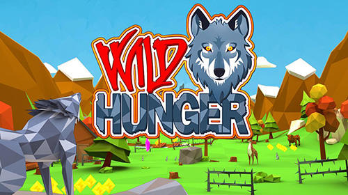 Scarica Wild hunger gratis per Android.