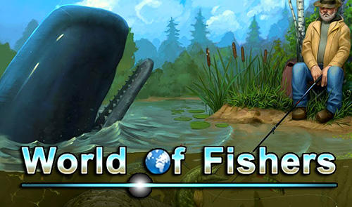 Scarica World of fishers: Fishing game gratis per Android.