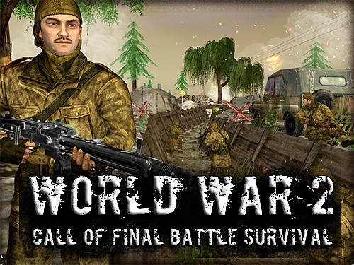 Scarica World war 2: Call of final battle survival WW2 gratis per Android.