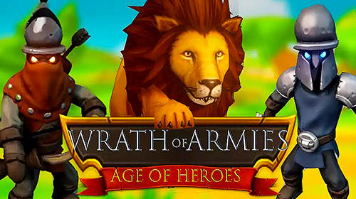 Scarica Wrath of armies: Age of heroes gratis per Android.