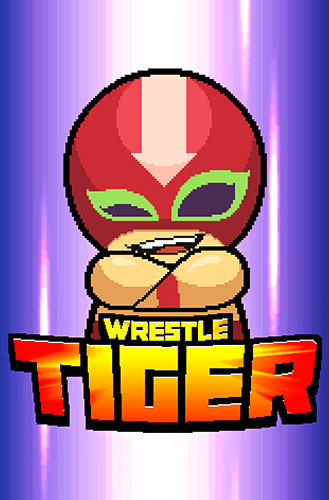 Scarica Wrestle tiger gratis per Android.