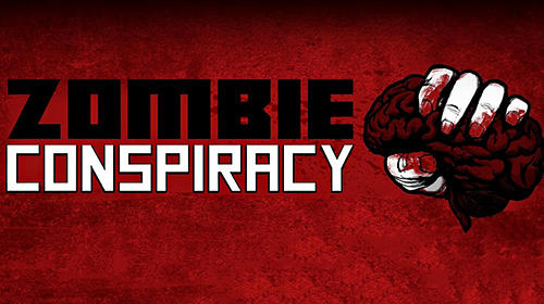 Scarica Zombie conspiracy gratis per Android.