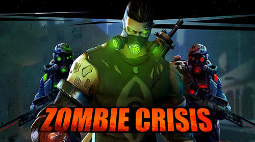 Scarica Zombie crisis gratis per Android.