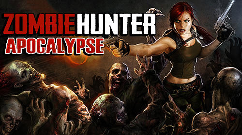 Scarica Zombie hunter: Post apocalypse survival games gratis per Android.