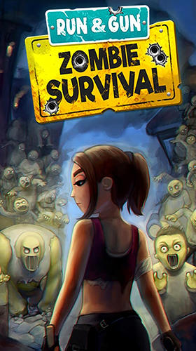 Zombie survival: Run and gun
