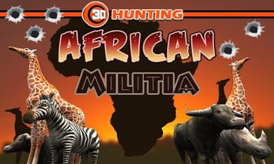3D Hunting African Militia