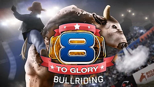 Scarica 8 to glory: Bull riding gratis per Android 4.4.