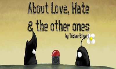 Scarica About Love, Hate and the others ones gratis per Android.