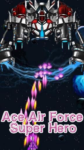 Scarica Ace air force: Super hero gratis per Android.
