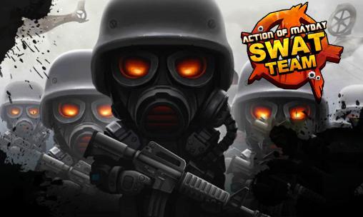 Scarica Action of mayday: SWAT team gratis per Android.