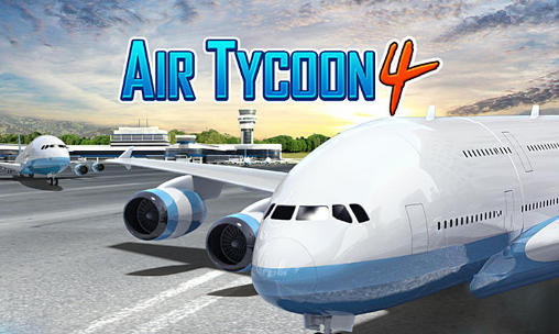 Scarica Air tycoon 4 gratis per Android.