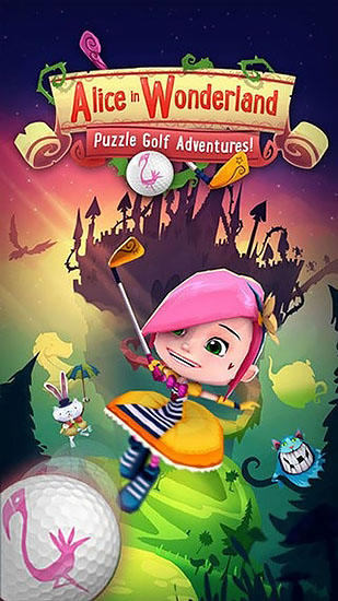 Scarica Alice in Wonderland: Puzzle golf adventures! gratis per Android 5.0.