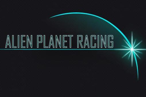 Alien planet racing
