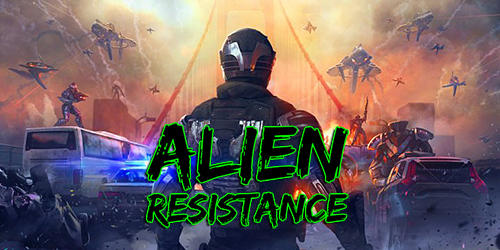 Scarica Alien resistance gratis per Android.