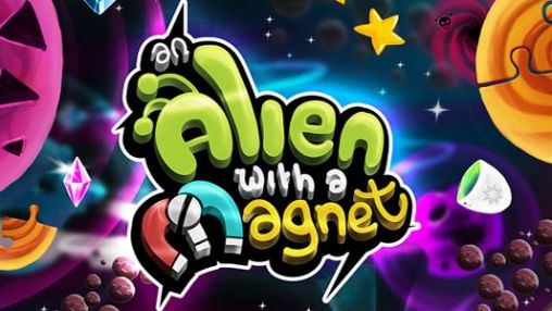 An alien with a magnet