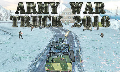 Scarica Army war truck 2016 gratis per Android.