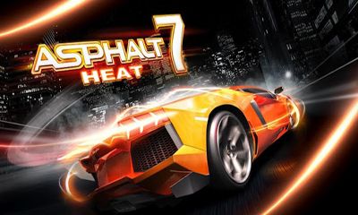 Scarica Asphalt 7 Heat gratis per Android.
