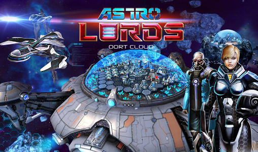 Scarica Astro lords: Oort cloud gratis per Android.