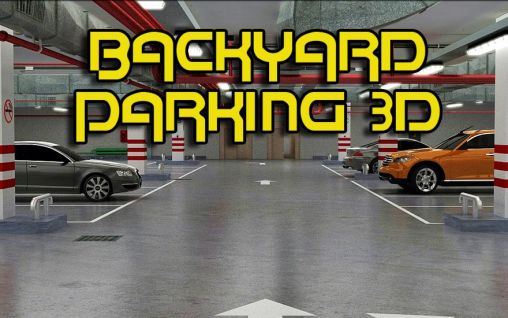 Scarica Backyard parking 3D gratis per Android 4.0.