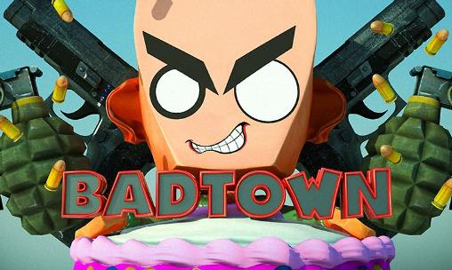 Scarica Badtown: 3D action shooter gratis per Android.